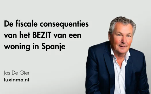 de fiscale consequenties van het BEZIT van een woning in Spanje