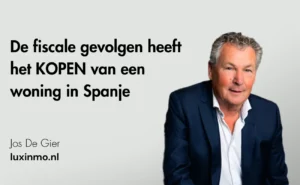 de fiscale gevolgen heeft het KOPEN van een woning in Spanje